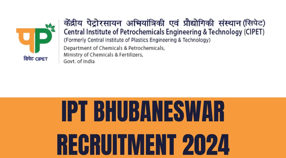 CIPET BBSR Recruitment 2024