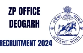 ZP Office Deogarh Recruitment 2024