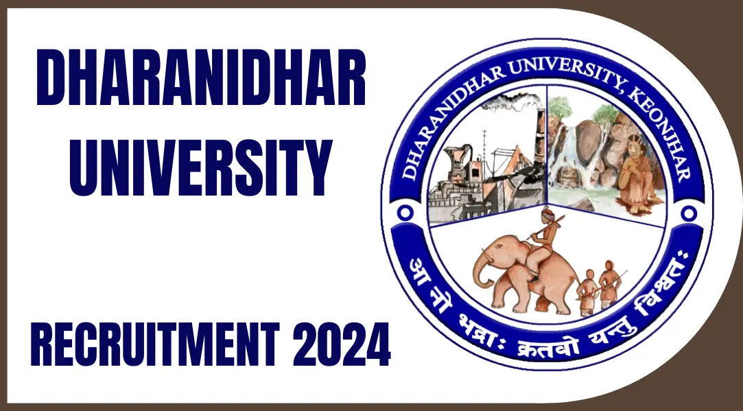 DHARANIDHAR UNIVERSITY Recruitment 2024