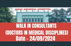 Ispat General Hospital Recruitment 2024