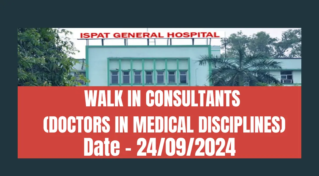 Ispat General Hospital Recruitment 2024