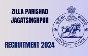 ZP Jagatsinghpur Recruitment 2024